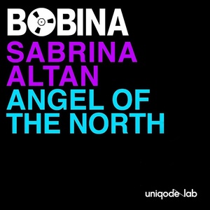 Обложка для Bobina, Sabrina Altan - Angel of the North