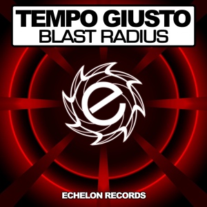 Обложка для Tempo Giusto - Blast Radius (M.I.K.E. Push Remix)