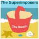 Обложка для The Superimposers - The Beach