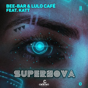 Обложка для Bee-Bar, Lulo Café feat. Katt - Supernova