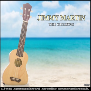 Обложка для Jimmy Martin - Tennessee