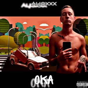 Обложка для Aljoxxx - Ока