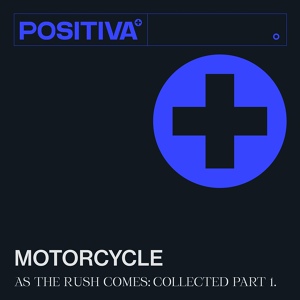 Обложка для Motorcycle - As The Rush Comes