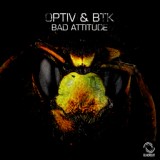 Обложка для Optiv, BTK - Bad Attitude