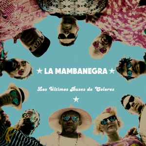 Обложка для La Mambanegra feat. Papá Bocó - Sos mi Cura