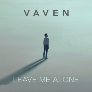 Обложка для Vaven - Leave Me Alone