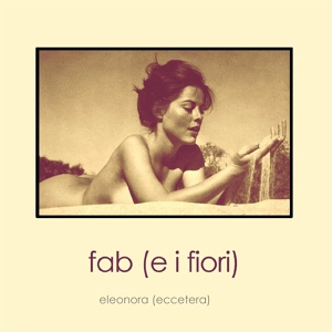 Обложка для Fab e i fiori - Giulia (eccetera)
