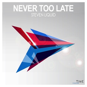 Обложка для Steven Liquid - Never Too Late