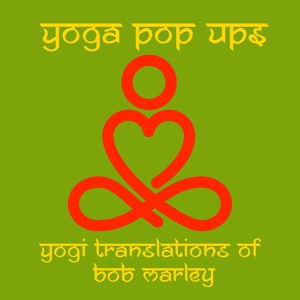 Обложка для Yoga Pop Ups - No Woman, No Cry