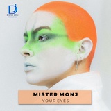 Обложка для Mister Monj - Your Eyes (Radio Mix)