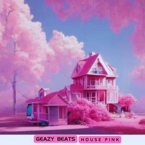 Обложка для Geazy Beats - House