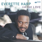 Обложка для Everette Harp - Love Conditionally