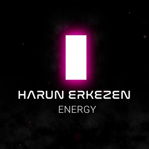 Обложка для Harun Erkezen - Energy