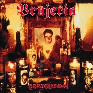 Обложка для Brujeria - Sida De La Mente