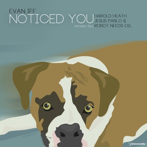 Обложка для Evan Iff - Noticed You