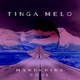 Обложка для Tinga Melo - Desert Mirage