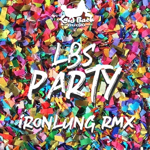 Обложка для LBS, Ironlung - Party