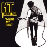 Обложка для KT Tunstall - Saving My Face