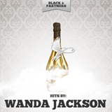 Обложка для Wanda Jackson - Hot Dog That Made Him Mad
