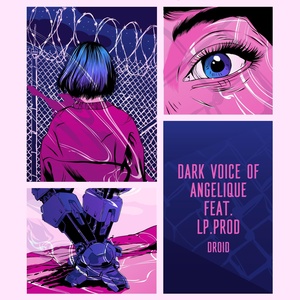 Обложка для Dark voice of Angelique, LP.PROD - Droid