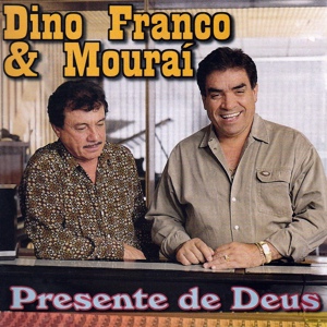 Обложка для Dino Franco e Mouraí - Bodas de ouro