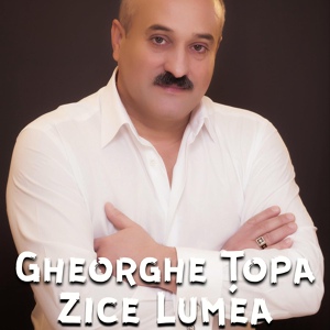 Обложка для Gheorghe Țopa - Fata Tatei