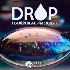 Обложка для Flaxen Beats, Kristi - Drop (Club Mix)