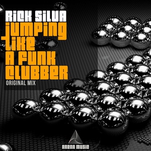 Обложка для Rick Silva - Jumping Like A Funk Clubber