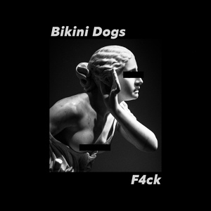 Обложка для Bikini Dogs - F4ck