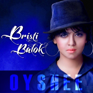 Обложка для Oyshee - Bristi Balok