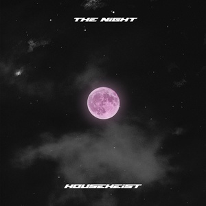 Обложка для HouseHeist - The Night
