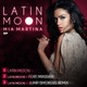 Обложка для Mia Martina, Martina - Latin Moon