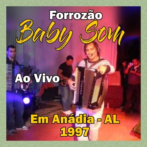 Обложка для FORROZÃO BABY SOM - De janeiro a janeiro - FORROZÃO BABY SOM