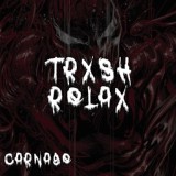 Обложка для TrxshRelax - Carnage