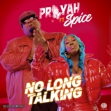 Обложка для PRAYAH, Spice - No Long Talking