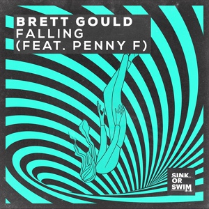 Обложка для Brett Gould feat. Penny F. - Falling (feat. Penny F.)