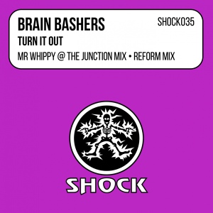 Обложка для Brain Bashers - Turn It Out