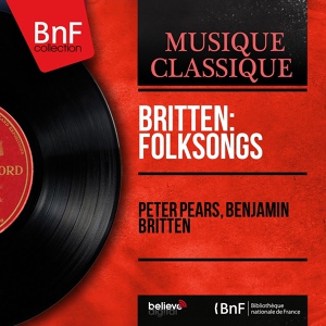 Обложка для Peter Pears, Benjamin Britten - Folk Song Arrangements, Vol. 1 "British Isles": No. 1, The Salley Gardens