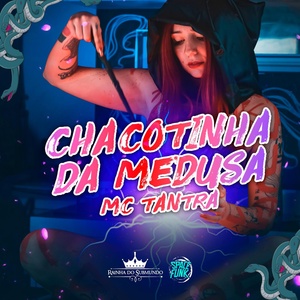 Обложка для Mc Tantra, dj barba, dj jaca feat. SPACE FUNK - Chacotinha da Medusa (Rainha do Submundo)