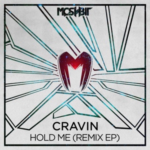 Обложка для Cravin - Hold Me (Footfull Remix)