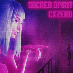 Обложка для cxzero - SACRED SPIRIT