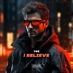 Обложка для YOZ - I Believe