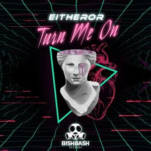 Обложка для EitherOr - Turn Me On