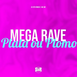 Обложка для Vitu Único, MC Gw - Mega Rave Plata ou Plomo