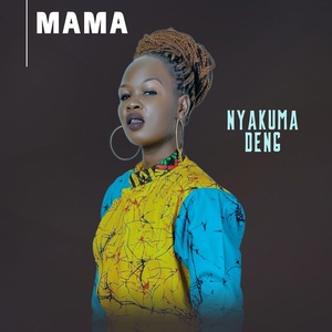 Обложка для Nyakuma Deng - Mama