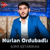 Обложка для Nurlan Ordubadlı - Səni Axtarıram