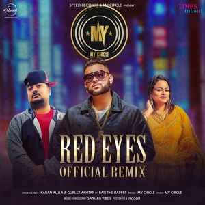 Обложка для Karan Aujla, Gurlej Akhtar feat. Basi The Rapper - Red Eyes