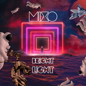 Обложка для MIXO - Bright Light