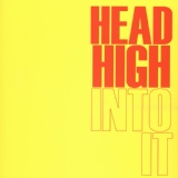 Обложка для Head High - What You Want