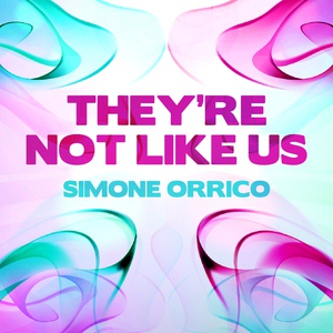 Обложка для Simone Orrico - They're Not Like Us